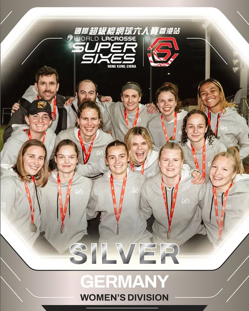 Image of Congratulations to the German Women’s Lacrosse Team for winning the silver medal in the Hong Kong Super Sixes